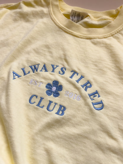 Always Tired Club